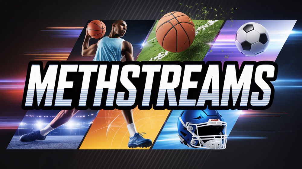 Methstreams